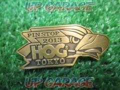Harley Davu~itto Son
Pin badge
2013
HOG
With TOKYO stamp
2